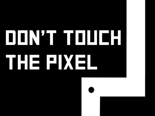 Do not touch the Pixel Online